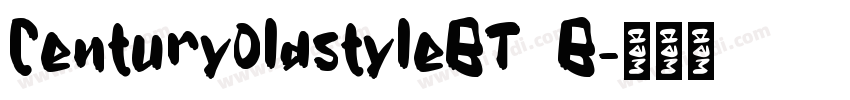 Century0ldstyleBT  B字体转换